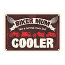 Oxford Garage Metal Sign: "Biker Mum Cooler"