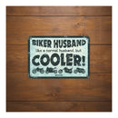 Oxford Garage Metal Sign: "Biker Husband Cooler"