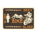 Oxford Garage Metal Sign: "Bloke Man + Bike = Sexy Bloke"
