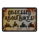 Oxford Garage Metal Sign: "Obsessed About Bikers"